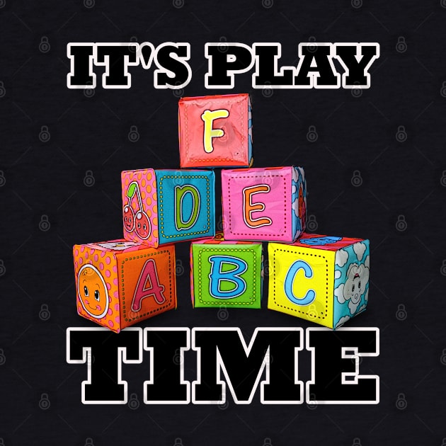 Fathers Day It's Play time Letter Blocks by PathblazerStudios